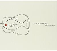 Stefano Barone – Particolare # Uno – CD – Import