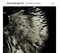 STEFANO BATTAGLIA TRIO "THE RIVER OF ANYDER" CD NEW