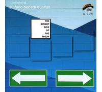 Stefano Bedetti Quartet - Bright Side of The Moon