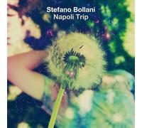 Bollani, Stefano - Napoli Trip [Import]