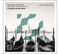 Stefano Maiorana – Kapsberger Pages Secrètes pour Theorbe et Sons de Venise – CD