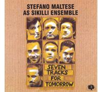 Malatese, Stephano - Seven Tracks For Tomorrow