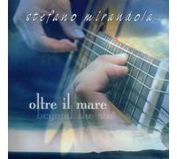 Stefano Mirandola - Oltre Il Mare/Beyond The Sea [Import]