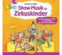 Steffe - Show-Musik Für Zirkuskinder