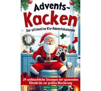 Steffen Frohtal Advents-Kacken: Der ultimative Klo-Adventskalender 24 (Poche)