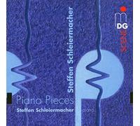 STEFFEN SCHLEIERMACHER - Pieces pour Piano Schleiermacher