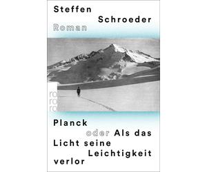 Steffen Schroed Planck oder Als das Licht seine Leichtigkeit verlor: His (Poche)