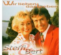Steffi & Bert - Wir Lieben das Leben