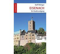 Steffi Böttger Eisenach: Ein Stadtrundgang (Poche)