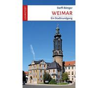 Steffi Böttger Weimar: Ein Stadtrundgang (Poche)
