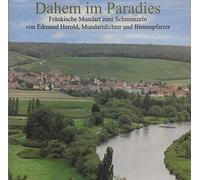 Steffi List Peter Kluge von den Galderschummer Schlapperflicker und Diverse Interpreten - Dahem im Paradies - Fränkische Mundart zum Schmunzeln