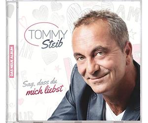Steib, Tommy - Sag, Dass Du Mich Liebst
