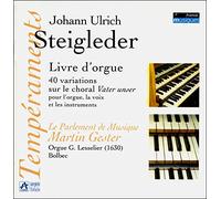Steigleder, Johann Ulrich - Variations Sur Vater Unser