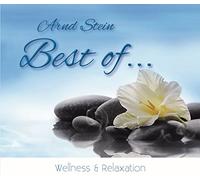 Arnd Stein – Best of Wellness & Relaxation : Musik zum Entspannen und Wohlfühlen – CD