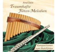 Stein, Arnd - Traumhafte Floeten-Melodi
