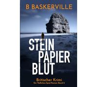 Stein, Papier, Blut: Ein Tödliches-Spiel-Roman Band 2