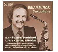Stein / Persichetti / Lunde / Creston - Brian Minor Saxophone