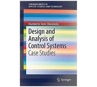 Stein Shiromoto, H: Design And Analysis Of Control Systems