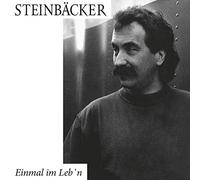 Steinbäcker, Gert - Einmal im Leb'N