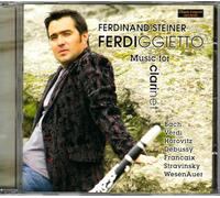 Steiner, Ferdinand - Ferdigietto-Music for Cla [Import]