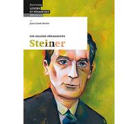Steiner: Les grands pédagogues