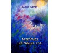 Steiner, R : Les secrets de la destinée humaine