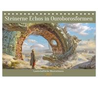 Steinerne Echos in Ouroborosformen - Landschaftliche Illustrationen (Tischkalender 2027 DIN A5 quer), CALVENDO Monatskalender: Landschaften mit monumentalen Steinbauten