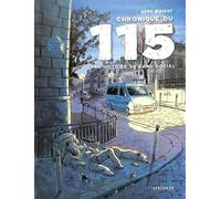 STEINKIS Chronique du 115 - Une histoire du SAMU social