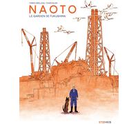 STEINKIS Naoto - le gardien de Fukushima