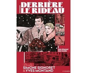 STEINKIS Simone Signoret - Yves Montand - Derrière le rideau