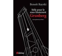 Stèle pour le sous-lieutenant Grunberg: Lycéen et résistant guillotiné par Pétain