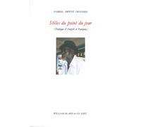 Stèles du point du jour Dialogue d'Ampili et Pampou - Gabriel Okoundji - William Blake - broché - Poésie