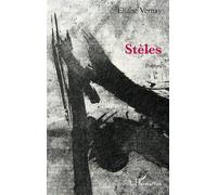 Stèles Poèmes - Éliane Vernay - L'harmattan - broché - Poésie