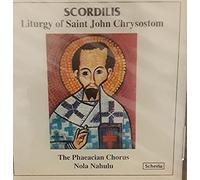 Stelio Scordilis: Liturgy of Saint John Chrysostom