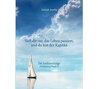 Stell Dir Vor, Das Leben Passiert, Und Du Bist Der Kapitän