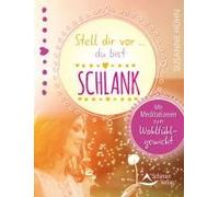 Stell Dir Vor ... Du Bist Schlank