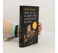 Stell Dir Vor, Es Geht Nicht, Und Einer Tut Es Doch