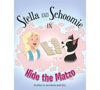 Stella and Schoomie in Hide the Matzo