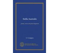 Stella Australis: poems, verses and prose fragments