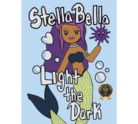 Stella Bella Light The Dark
