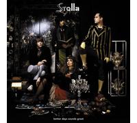 Stella - Better Days Sounds [Import]