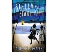 Stella by Starlight by Sharon M Draper Sharon M Draper (Auteur)