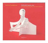 Stella Del Nostro Mar : Motets & Laudes D'inspiration Mariale