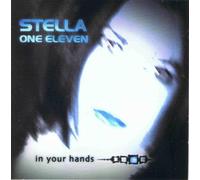 Stella One Eleven - in Your Hands [Import]