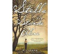 Stella Stands Alone A. Lafaye (Auteur)