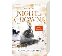 Stella Tack Night of Crowns, Band 2: Kämpf um dein Herz (TikTok-Trend Da (Poche)