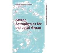 Stellar Astrophysics for the Local Group - Cambridge University Press - Cambridge University Press - Livre en Anglais - Paperback Cambridge University PressCambridge University Press (Auteur)