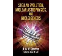 Stellar Evolution, Nuclear Astrophysics, And Nucleogenesis