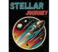 Stellar Journey: “A Cosmic Coloring Book for Adults | Stress Relief, Creativity & Relaxation with Unique Black Background Designs”