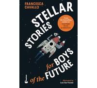 Stellar Stories for Boys of the Future